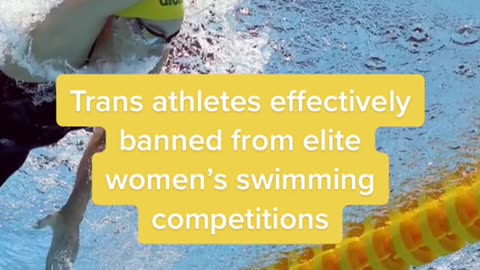 Trans athletes effectively banned from elite women's swimming competitions