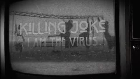 Killing Joke - I Am The Virus (Lyric Video)