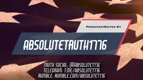 New vid from Absolute Truth 1776 🔥🔥🔥