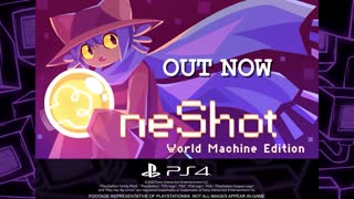 OneShot World Machine Edition - Launch Trailer PS4 Games