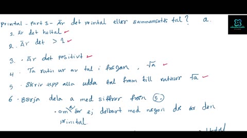 Algoritmen för att kunna avgöra om det är ett primtal eller en sammansatt tal: Part 3