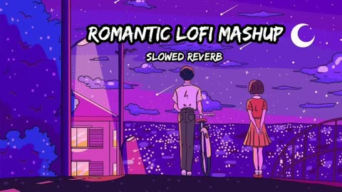 lofi mashup bollywood lofi 40 min nonstop night lofi 40 min nonstop #lofi #lofimashup #bollywood