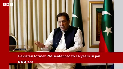 Imran Khan: Former Pakistan PM and his wife jailed 14 years for corruption