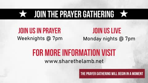 The Prayer Gathering LIVE | Share The Lamb TV