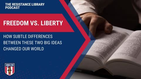 Freedom vs. Liberty: How Subtle Differences Between These Two Big Ideas Changed Our World