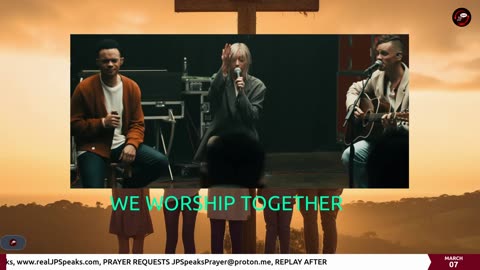 We Worship Together /w JP Speaks 03/07/2024