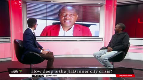 Unfiltered | How deep is the Jhb inner city crisis?