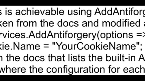 Change default cookie names for Antiforgery in ASPNET Core MVC