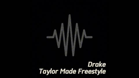 Drake - Taylor Made Freestyle (Kendrick Lamar Diss)