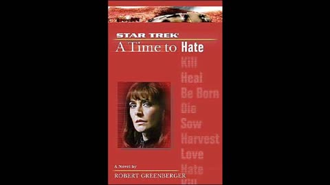 Star Trek TNG - A Time to Hate