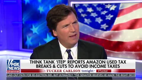 Tucker Slams Amazon for Paying Zero Federal Income Taxes