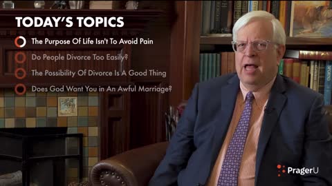 Dennis Prager Fireside Chat #246 Better to have married & divorced than to never have married at all