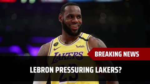 NBA Insider Makes Shocking Claim About LeBron Pressuring Lakers