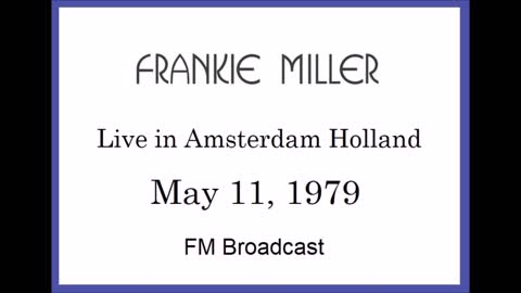 Frankie Miller - Live in Amsterdam Holland 1979 (FM Broadcast)