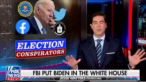 JESSE WATERS - FBI PUT BIDEN IN THE WHITEHOUSE - ELECTION CONSPIRATORS EXPOSED