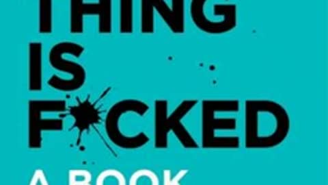 Everything is F*cked: A Book About Hope by Mark Manson