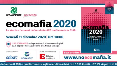 Rapporto di Legambiente sull'ECOMAFIA in Italia anno 2020 DOCUMENTARIO Le storie e i numeri della criminalità ambientale in Italia.qui è la gente che fa proprio schifo oltre le amministrazioni corrotte e le ecomafie logico