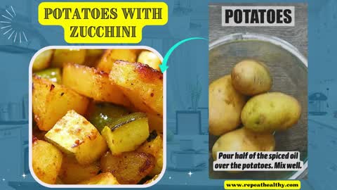 Potatoes with Zucchini