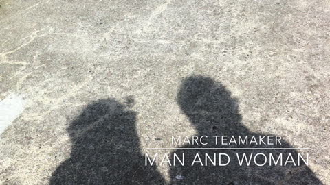 Marc Teamaker/ Man and Woman