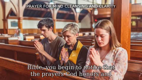 PRAYER FOR MIND CLEASING AND CLARITY