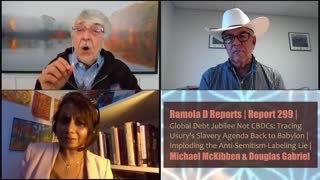 REPORT 299 | GLOBAL DEBT JUBILEE NOT CBDCS: TRACING USURY'S AGENDA OF SLAVERY BACK TO BABYLON