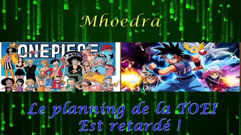 La TOEI a été HACKEE : Le planning des animés [ONE PIECE, DRAGON QUEST] est retardé !