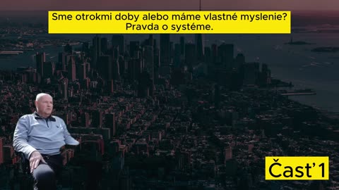 Peter Stanek - Sme otrokmi doby alebo máme vlastné myslenie - Pravda o systéme