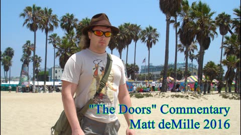 Matt deMille Movie Commentary #1: "The Doors" (exoteric version)