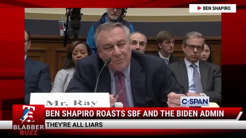 Ben Shapiro Roasts SBF And The Biden Admin