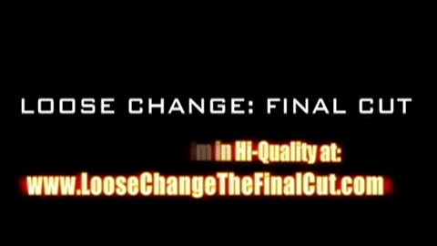 Loose Change Final Cut