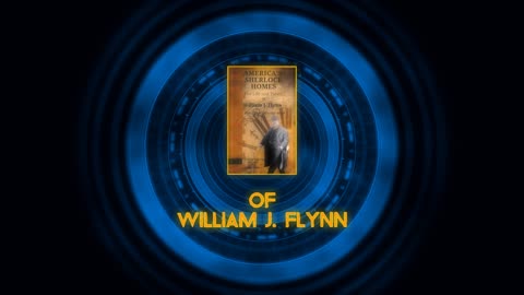 William J. Flynn, America's Greatest Detective