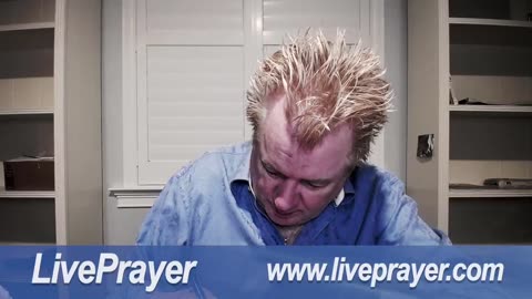 Liveprayer with Bill Keller 7/31/23