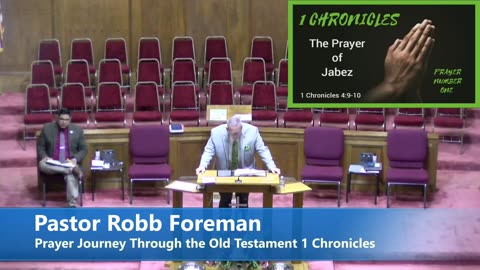 Pastor Robb Foreman // Prayer Journey Through the Old Testament 1 Chronicles