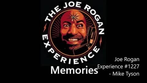 Joe Rogan Experience #1227 - Mike Tyson