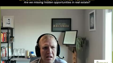 Are We Missing Hidden Opportunities in Real Estate?