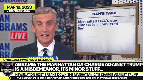 Wait Until You Hear Dan Abrams Break Down The Manhattan DA's Case Against Donald Trump