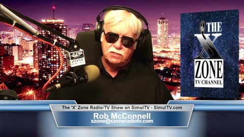 The 'X' Zone Radio/TV Show with Rob McConnell: Guest - MARK SHAW