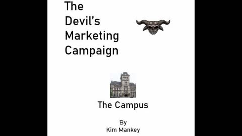 The Devil's Marketing Campaign - The Campus Ch 5