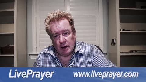 Liveprayer with Bill Keller 7/17/23