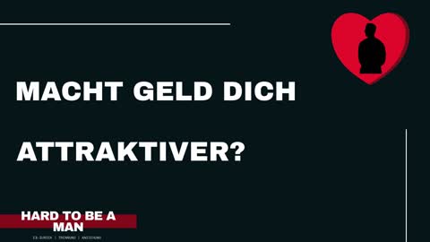 Macht Geld dich attraktiver für Frauen? (Mindset / Dating)