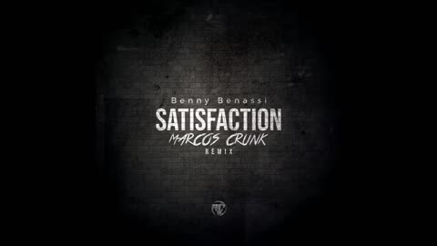 Benny Benassi - Satisfaction (Marcos Crunk Remix)