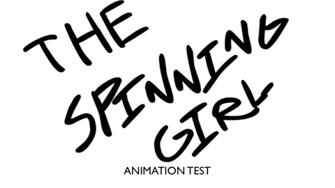 Spinning Girl Animation Test #4