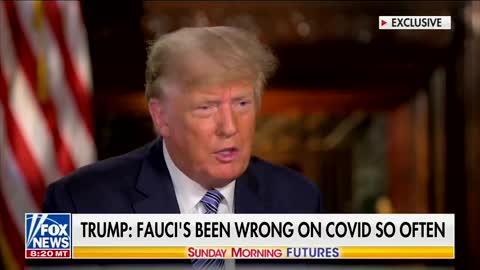 Trump: "I Didn’t... Because If You Fire Him [Fauci] You're Going To Have A Firestorm On The Left."