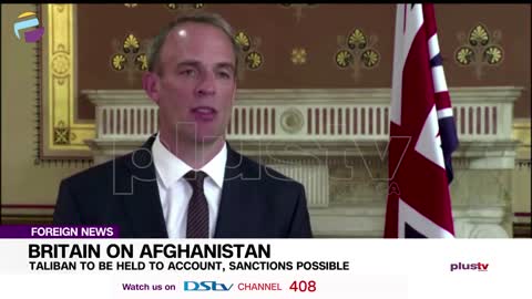 Britain On Afghanistan: Taliban To Be Held To Account, Sanctions Possible | FOREIGN