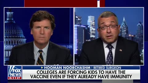 Tucker Carlson Interview with Hooman Noorchashm MD, PhD on college COVID-19 vaccine mandates