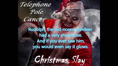 Rudolp the Red Nosed Reindeer | Telephone Pole Cancer