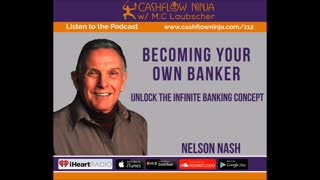 Nelson Nash Shares Unlock The Infinite Banking Concept