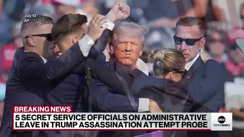 5 Secret Service agents on administrative leave in Trump assassination attempt p