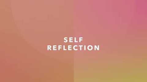 Self reflection