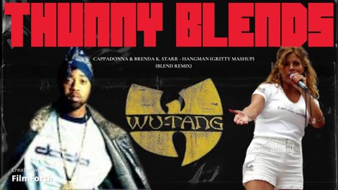 CAPPADONNA & BRENDA K. STARR - HANGMAN (GRITTY MASHUP) (BLEND REMIX) THUNNY BLENDS